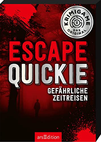 Escape Quickie: Gefährliche Zeitreisen: Spannende Rätsel für kluge Köpfe von arsEdition